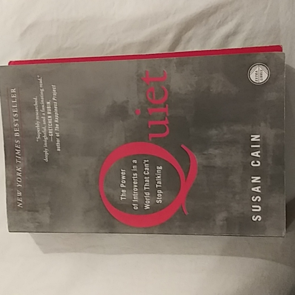 Quiet: The Power of Introverts in a World That Can't Stop Talking by Susan Cain